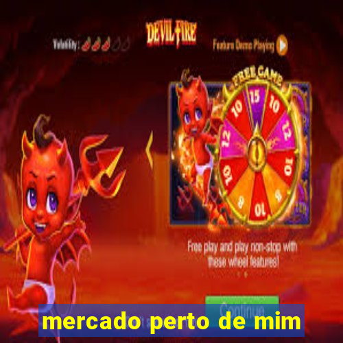 mercado perto de mim